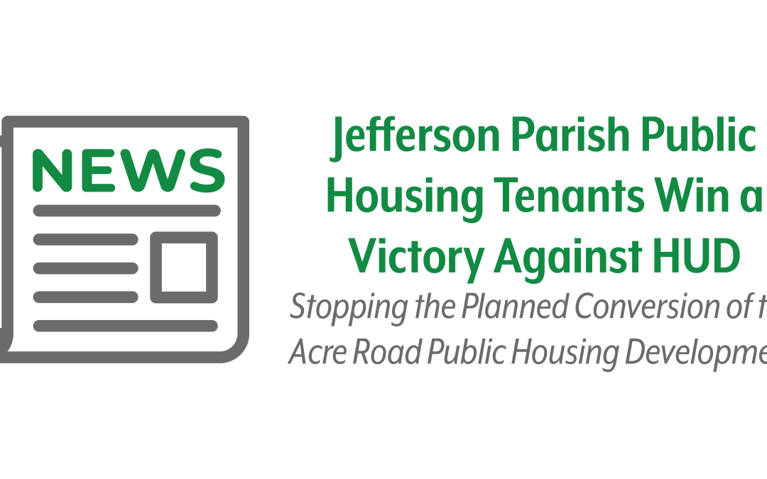 Jefferson Parish Public Housing Tenants Win a Victory Against HUD