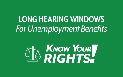 Long Hearing Windows for Unemployment Benefits