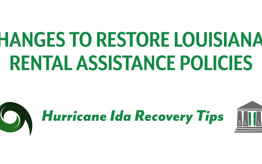 Changes to Restore Louisiana’s Rental Assistance Policies